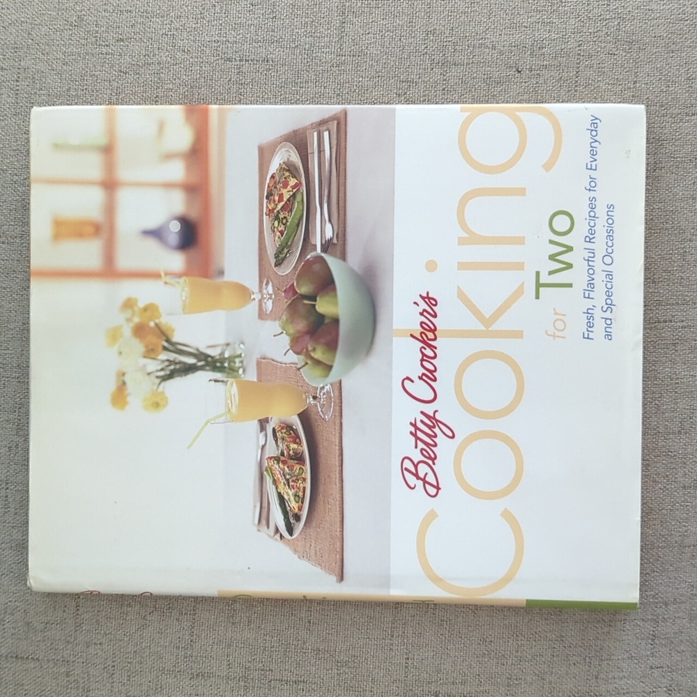Betty Crocker's Cooking For Two Cookbook